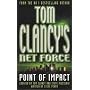 Tom Clancy's Net Force 5: Point of Impact
