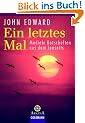 Ein letztes Mal: Mediale Botschaften aus dem Jenseits