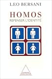 Homos : Repenser l\'identité