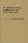 International Technology Transfer: Concepts, Measures, and Comparisons
