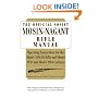 Official Soviet Mosin-Nagant Rifle Manual: Operating Instructions for the Model 1891/30 Rifle and Model 1938 and Model 1944 Carbines Originally Issued by the Ministry of Defense of the U.S.S.R.