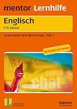Englisch 7./8. Klasse: Grammatik und Wortschatz: Teil 1