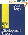The Rise and Fall of Development Theory