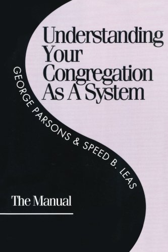Understanding Your Congregation as a System: The Manual