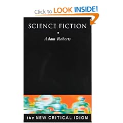 The New Critical Idiom : Science Fiction