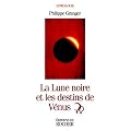 La lune noire et les destins de V�nus