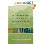 Environmental Governance Reconsidered: Challenges, Choices, and Opportunities (American and Comparative Environmental Policy)