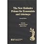 The New Hedonics Primer for Economists and Attorneys, Second Edition