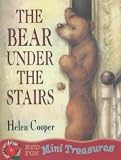 Cover of The Bear Under the Stairs by Helen Cooper 0552548812