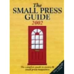The Small Press Guide: The Complete Guide to Poetry and Small Press Magazines (Writers' Bookshop)