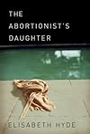 The Abortionist's Daughter