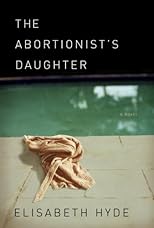 The Abortionist's Daughter