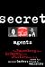Secret Agents: Rosenberg Case, McCarthyism and Fifties America (Culture Work (Paperback))