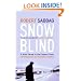 Snowblind: A Brief Career in the Cocaine Trade