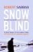 Snowblind: A Brief Career in the Cocaine Trade