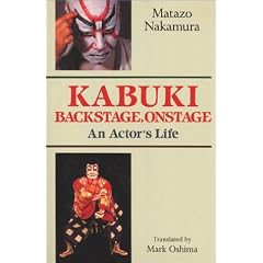 Kabuki, Backstage, Onstage: An Actor's Life