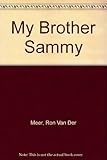 My brother Sammy