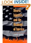 Dissent, Injustice, and the Meanings of America