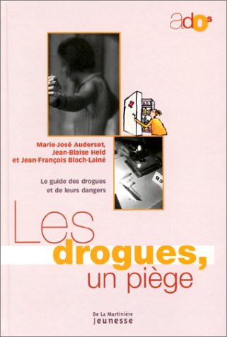 City Travel Guides Discounted  Livres : Les Drogues, un piège