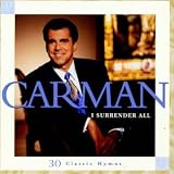 I Surrender All: 30 Classic Hymns