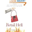 Retail Hell: How I Sold My Soul to the Store Burst - Confessions of a Tortured Sales Associate'