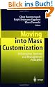 Moving into Mass Customization: Information Systems and Management Principles