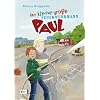 Der kleine gro�e Paul 02. Der kleine gro�e Feuerwehrmann Paul