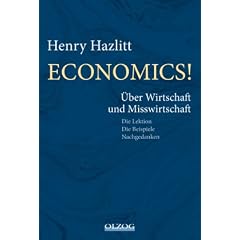 Economics!: �ber Wirtschaft und Misswirtschaft