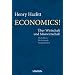 Economics!: �ber Wirtschaft und Misswirtschaft