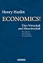 Economics!: �ber Wirtschaft und Misswirtschaft