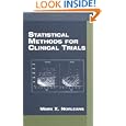 Statistical Methods for Clinical Trials (Chapman and Hall CRC Biostatistics Series) by Mark X. Norleans