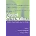 Digital Generations: Children, Young People, and the New Media