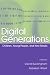 Digital Generations: Children, Young People, and the New Media