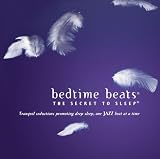 Bedtime Beats: The Secret To Sleep - Tranquil Seductions One Jazz Beat At A Time