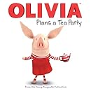OLIVIA Plans a Tea Party: From the Fancy Keepsake Collection (Olivia TV Tie-in)