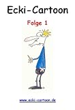 Details zu "Ecki-Cartoon Folge 1" Details zu "Ecki-Cartoon Folge 1"
