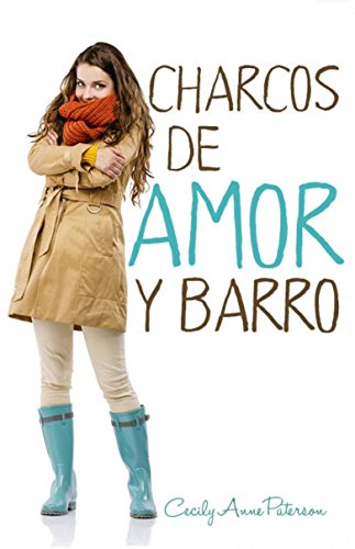 Charcos de amor y barro (Spanish Edition)