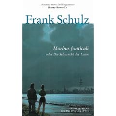 Morbus fonticuli: Oder Die Sehnsucht des Laien. Hagener Trilogie II