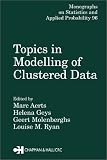 Topics in Modelling of Clustered Data