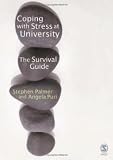 Coping with Stress at University: A Survival Guide