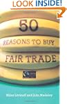 50 Reasons to Buy Fair Trade