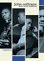 John Coltrane - Blue Train, Art Poster by Francis Wolff