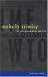 Unholy Trinity: The IMF, World Bank and WTO