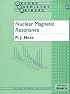 Nuclear Magnetic Resonance (Oxford Chemistry Primers, 32)
