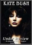 Kate Bush - Under Review