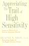Appreciating The Trait Of High Sensitivity