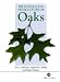 The Ecology and Silviculture of Oaks