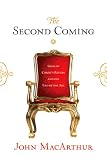The Second Coming: Signs of Christs Return and the End of the Age