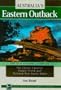 Australia's Eastern Outback: An Eco-Touring Drive Guide (Little Hills Press Eco-touring Guide)