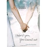 I Heart You, You Haunt Meby Lisa Schroeder